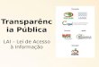 Transparência Pública LAI – Lei de Acesso à Informação