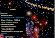 SUMÁRIO: Introdução Paradoxo de Olbers Teoria e Descobertas Pró Universo Finito Origem do Universo – Pré Ciência Teorias - Origem do Universo  Teoria