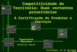 Competitividade do Território: Duas vertentes prioritárias A Certificação de Produtos e Serviços Francisco Barroca Director Geral Portalegre, 23 de Novembro