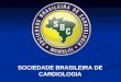 SOCIEDADE BRASILEIRA DE CARDIOLOGIA. PADRÕES DE COMPORTAMENTO DA CARDIOLOGIA BRASILEIRA 2008 - 2009