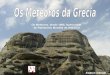 Os Meteoros, desde 1988, fazem parte do Património Mundial da UNESCO Avanço manual