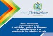 LÍNGUA PORTUGUESA Ensino Fundamental, 7º Ano As múltiplas funções da linguagem no estabelecimento e na organização das relações sociais