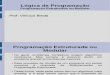 Lógica de Programação - Programação Estruturada Pt. 1