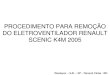 Procedimento Para Remoção Do Eletroventilador Renault Scenic k4m