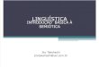 20160223 Introdução Básica à Linguística - Semiótica - Versão97-2003.Ppt