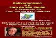 Bolivarianismo e Foro de São Paulo