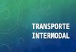 Transporte Intermodal