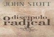 John Stott o Discipulo Radical