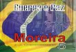Guerra e Paz 5 - Moreira - Joao Jose Gremmelmaier