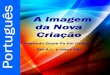 Portuguese - A Imagem da Nova Criação