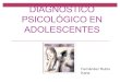 Diagnóstico Psicológico en Adolescentes!