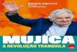 Trecho do livro "Mujica - A revolução tranquila"