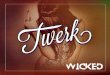 Apresentação TWERK - Wicked