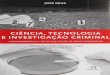 CIÊNCIA, TECNOLOGIA E INVESTIGAÇÃO CRIMINAL
