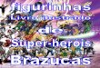 Livro ilustrado de super herois brazucaspara pdf
