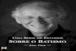 Uma Série de Estudos Sobre o Batismo, por John Piper