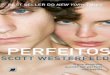 Scott westerfeld - série feios 02 - perfeitos