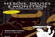 Herois, Deuses e Monstros da Mitologia Grega - Bernard Evslin