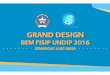 Grand Design BEM FISIP UNDIP 2016