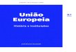 01. União Europeia - História e Instituições  ::  Europa Pela Nossa Terra