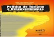 COSTA, Jean Henrique; SOUSA, Michele de. (orgs.). Política de turismo e desenvolvimento: reflexões g