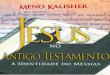 Meno Kalisher ● Jesus no Antigo Testamento [algumas páginas]