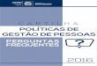 PERGUNTAS E RESPOSTAS POLÍTICAS GESTÃO DE PESSOAS