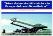 Nas Asas da História da Força Aérea Brasileira - Faap