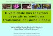 Diversidade dos recursos vegetais na medicina tradicional da Guiné 