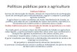 Políticas Públicas para a Agricultura Brasileira