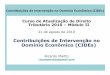 Contribuições de Intervenção no Domínio Econômico (CIDEs)
