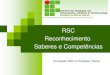 RSC Reconhecimento Saberes e Competências