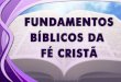 Fundamentos Biblicos 4   origem