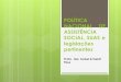Política Nacional de Assistência Social, SUAS e Legislações 