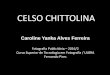 Caroline Yanka  - Celso chittolina
