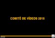 Primeira Reunião do Comitê de Vídeo - IAB Brasil - 2016