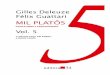 Deleuze & Guattari - Mil Platôs Vol. 5
