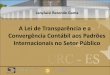 A Lei de Transparência e a Convergência Contábil aos Padrões 