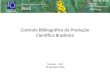 Controle Bibliográfico da Produção Científica Brasileira