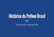 Historico das Conferencias Python Brasil