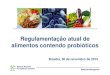 (Microsoft PowerPoint - 4-Probi\363ticos - Workshop Anvisa 