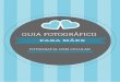 Guia de Fotografia Para Mães - Fotografia com o Celular