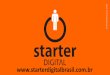 Starter Digital - Apresentação Oficial