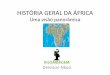 57384225 historia-geral-da-africa