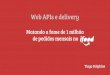 QCon SP 2016 -  WebAPIs e delivery: Matando a fome de 1 milhão de pedidos mensais no iFood