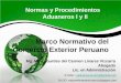Marco Normativo del Comercio Exterior Peruano