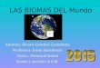 Las biomas del mundo