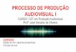 Produção Audiovisual - A  função do som pdf