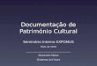 Documentação de Património Cultural
