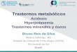 Trastornos Metabolicos (Acidosis, Hiperpotasemia, Trastornos Minerales y Oseos) en ERC